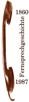 Daten aus der Fernsprechgeschichte